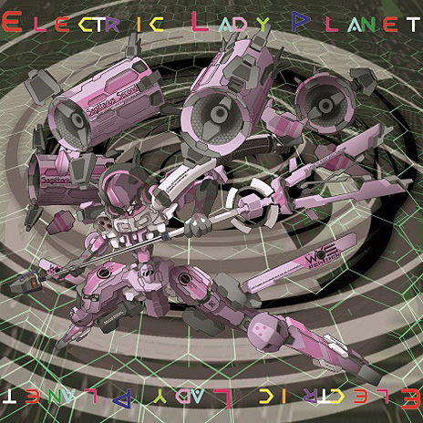 旋光の輪舞アレンジミニアルバム「Electric lady Planet」
